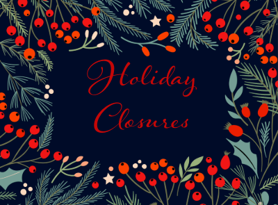 Holiday Closures